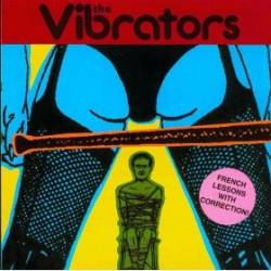 The Vibrators : French Lessons With Correction